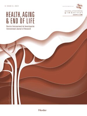 cover image of Health, Aging & End of Life. Volume 6 2021